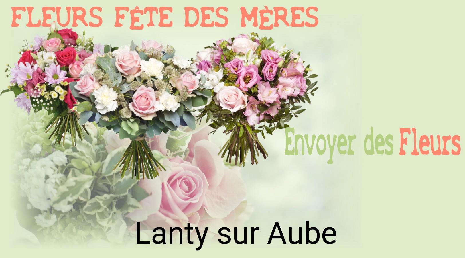 Bouquet de Fête des Mères livré à Lanty-sur-Aube